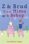 Bolivar Lopez - Z & Brad Visit Mima & Bebop