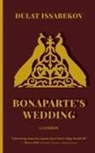 Dulat Dulat Issabekov - BONAPARTE'S WEDDING