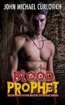 John Michael Curlovich - Blood Prophet