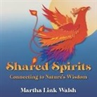Martha Link Walsh - Shared Spirits