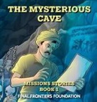 Final Frontiers Foundation - The Mysterious Cave
