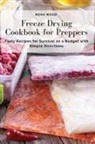 Noah Wood - Freeze Drying Cookbook for Preppers