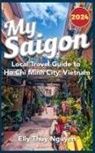 Elly Thuy Nguyen - My Saigon
