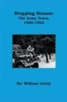 William Lively - Stepping Stones