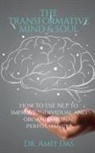 Amit - THE TRANSFORMATIVE MIND AND SOUL