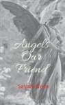 Sayani Bose - Angels Our Friend