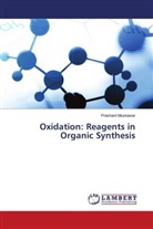 Prashant Muskawar - Oxidation: Reagents in Organic Synthesis