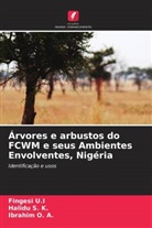 Ibrahim O. A., Halidu S. K., Fingesi U. I, Fingesi U.I - Árvores e arbustos do FCWM e seus Ambientes Envolventes, Nigéria