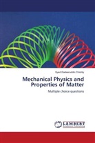 Syed Qadeeruddin Chishty - Mechanical Physics and Properties of Matter