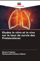 Mohammed Bahaa Aldeen, Ekram Fagiree - Études in vitro et in vivo sur le taux de survie des Protoscoleces