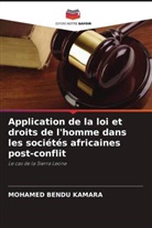 Mohamed Bendu Kamara - Application de la loi et droits de l'homme dans les sociétés africaines post-conflit