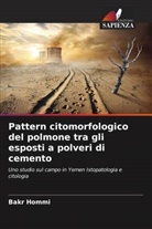 Bakr Hommi - Pattern citomorfologico del polmone tra gli esposti a polveri di cemento