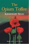Khushwant Singh - THE OPIUM TOFFEE