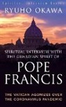Ryuho Okawa - Spiritual Interview with the Guardian Spirit of Pope Francis