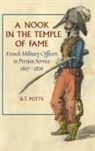 D T Potts, D. T Potts, D. T. Potts - A Nook in the Temple of Fame
