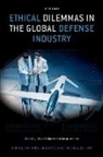 Daniel (EDT)/ Vestner Schoeni, Daniel (Lieutenant Colonel Schoeni, Daniel Schoeni, Daniel (Lieutenant Colonel Schoeni, Tobias Vestner, Tobias (Head of Security and Law Programme Vestner - Ethical Dilemmas in the Global Defense Industry