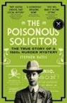 Stephen Bates, Bates Stephen - The Poisonous Solicitor