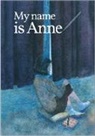 Marian Hoefnagel - My name is Anne