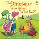 Russell Punter, Punter Russell, Andy Elkerton, Elkerton Andy - Dinosaur Who Asked ''What For?''