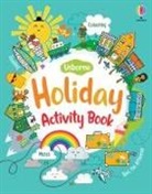 Lucy Bowman, Rebecca Gilpin, James Maclaine, James Bowman Maclaine, Erica Harrison, Various... - Holiday Activity Book
