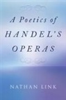 Nathan Link, Nathan (Is H.w. Stodghill Link, Link Nathan - Poetics of Handel''s Operas