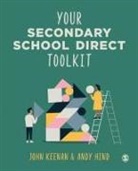 Andy Hind, John Keenan, John Hind Keenan, Keenan John - Your Secondary School Direct Toolkit