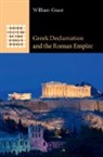 William Guast, William (Winchester College) Guast - Greek Declamation and the Roman Empire