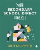 Andy Hind, John Keenan, John Hind Keenan, Keenan John - Your Secondary School Direct Toolkit