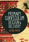 Glynis Frater, Frater Glynis - Primary Curriculum Design and Delivery