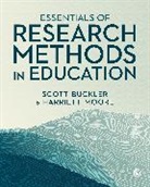Scott Buckler, Scott Moore Buckler, Buckler Scott, Harriett Moore - Essentials of Research Methods in Education