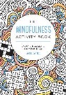 ANNA BARNES, Barnes Anna - The Mindfulness Activity Book