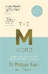 Dr Philippa Kaye, Dr Philippa Kaye Feltz, Vanessa Feltz, Feltz Vanessa, Doctor Dr Philippa Kaye, Dr Philippa Kaye - The M Word