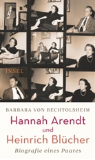 Barbara von Bechtolsheim - Hannah Arendt und Heinrich Blücher