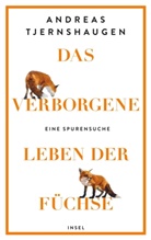 Andreas Tjernshaugen - Das verborgene Leben der Füchse