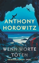 Anthony Horowitz - Wenn Worte töten