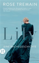 Rose Tremain - Lily