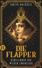Judith Mackrell - Die Flapper