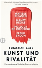 Sebastian Smee - Kunst und Rivalität