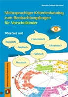 Kornelia Schlaaf-Kirschner - Mehrsprachiger Kriterienkatalog zum Beobachtungsbogen für Vorschulkinder