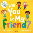 Molly Potter, Potter Molly, Sarah Jennings - Will You Be My Friend?