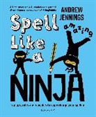 Andrew Jennings, Jennings Andrew - Spell Like a Ninja