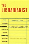 Patrick Dewitt - The Librarianist
