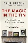 Paul Ferris, Ferris Paul - The Magic in the Tin