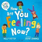 Molly Potter, Potter Molly, Sarah Jennings - How Are You Feeling Now?