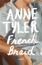 Anne Tyler - French Braid
