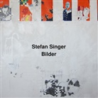 Stefan Singer - Bilder