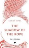 E. W. Hornung - THE SHADOW OF THE ROPE