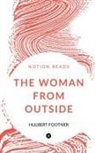 Hulbert Footner - THE WOMAN FROM OUTSIDE