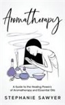 Stephanie Sawyer - Aromatherapy