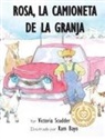 Victoria Scudder - Rosa, la Camioneta de la Granja